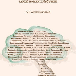 Kahramandan Miras Bir Tartışma Karakter Üzerinden Tarihî Romanı Düşünmek