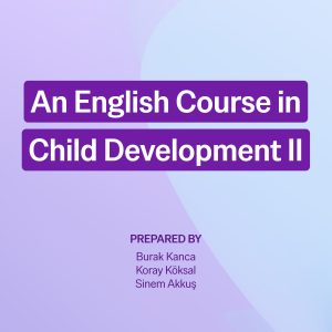 An English Course in Child Development II